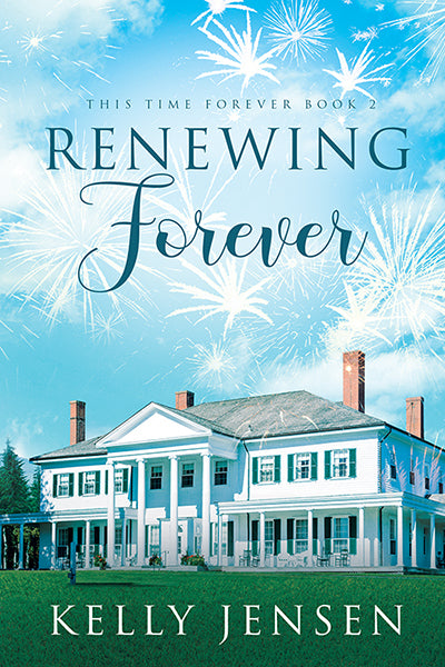 Renewing Forever (This Time Forever, #2)