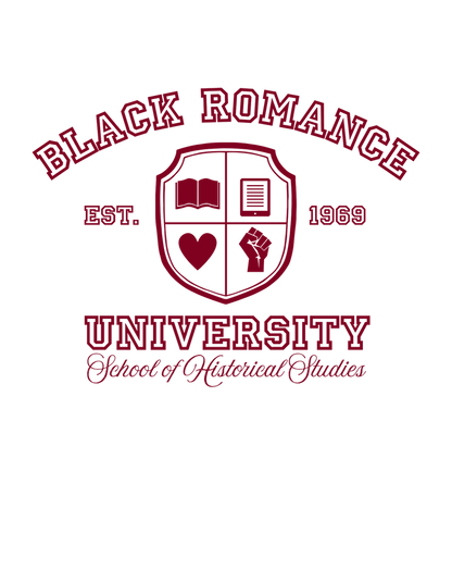 Black Romance University 2.0 (School of Historical Studies)