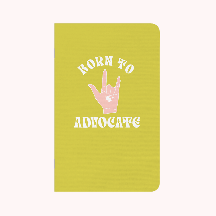 Born to Advocate Chartreuse