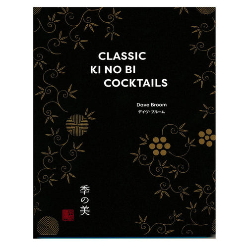 CLASSIC KI NO BI COCKTAILS, 125 pp