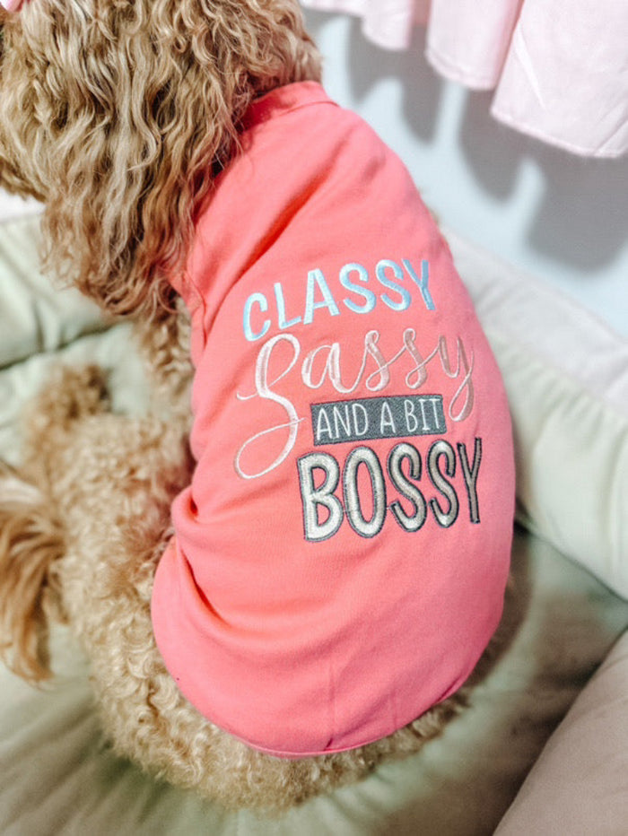 Classy Sassy and a Bit Bossy Pink Embroidered Dog T-Shirt