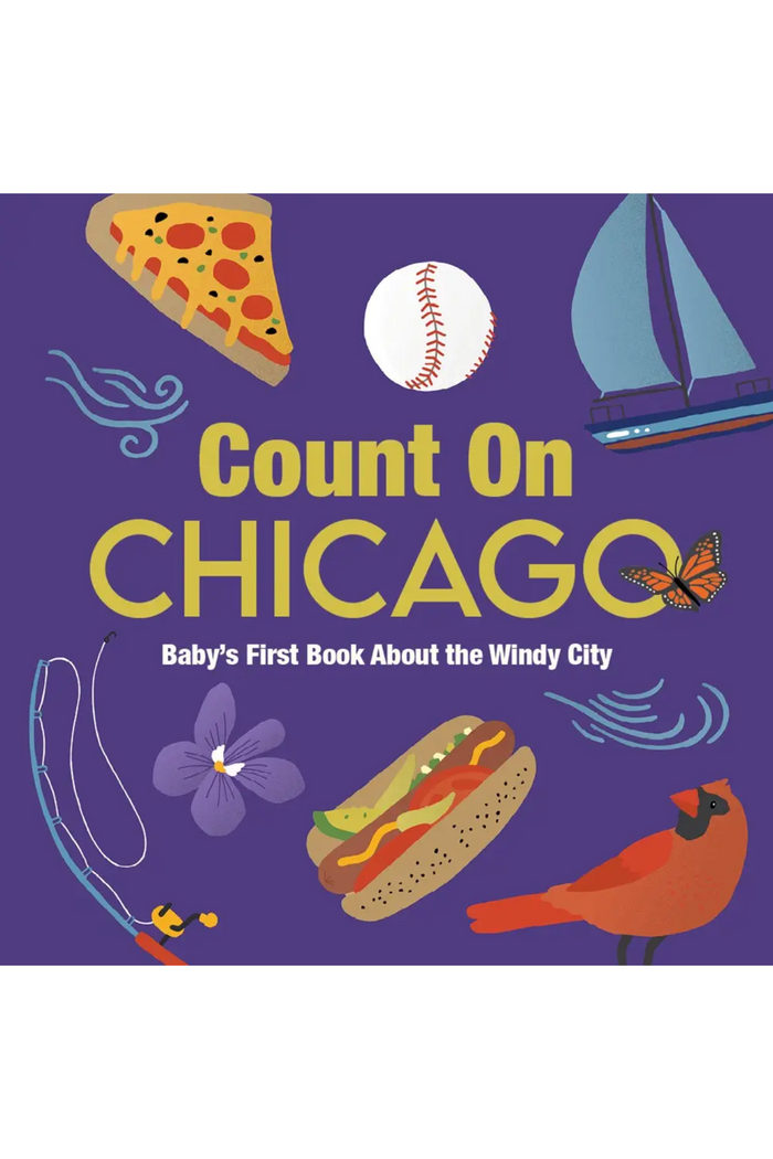 Count On Chicago: Baby's First Book About the Windy City