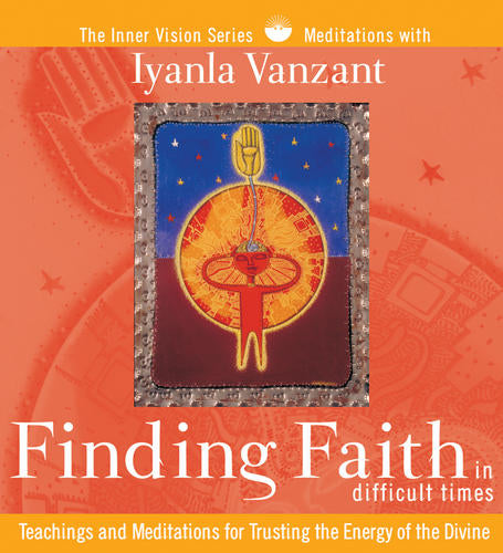 Finding Faith in Difficult Times