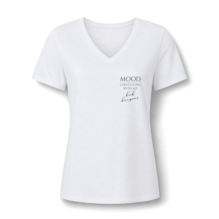 Mood: Struggling With My Book Hangover Women's V-Neck T-Shirt
