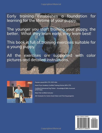 Puppy Training Exercises: Get Your Puppy Off to a Bright Start! by Pamela Leland