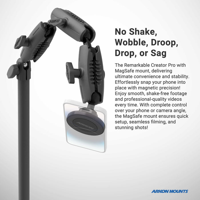 A close-up of the Remarkable Creator™ Pro+Plus Clamp Mount securely holding a phone. Text highlights its stable, wobble-free design for filming, featuring effortless MagSafe-compatible mounting—making it the ideal overhead phone mount for creators. The Arkon Mounts logo appears at the bottom right.