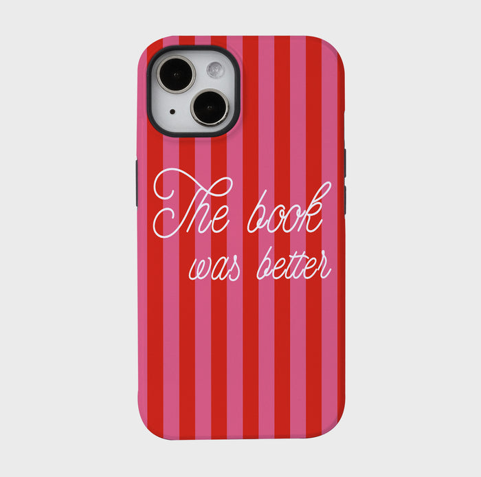 The Book Was Better | iPhone Case