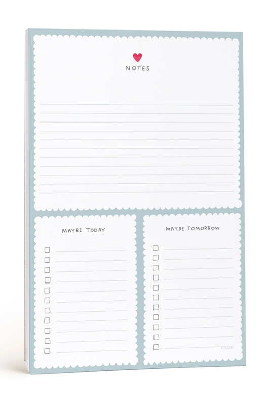 Today Maybe Tomorrow Notepad